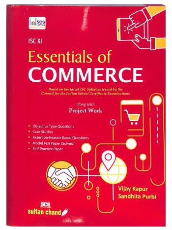 Essentials Of Commerce ISC 11 -Along With Project Work- 2025