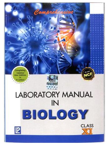 Comprehensive Laboratory Manual In Biology Class 11 NCF CBSE