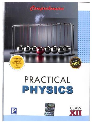 Comprehensive Practical Physics Class 12 NCF CBSE