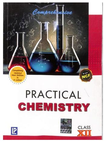 Comprehensive Practical Chemistry Class 12 NCF CBSE