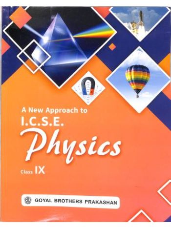 A New Approach To ICSE Physics Class 9 -2027 Examination-