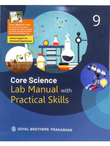 Core Science Lab Manual With Practical Skills 9