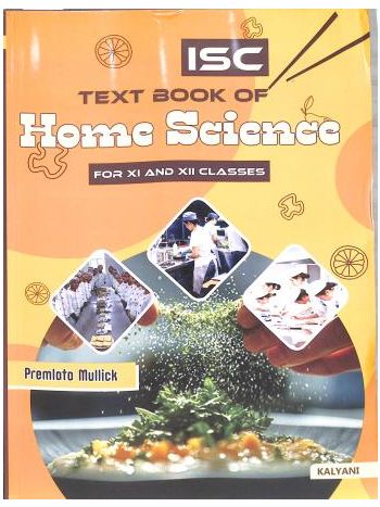 ISC Text Book Of Home Science Class 11 - 12