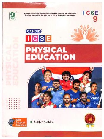 Candid ICSE Physical Education Class 9 -2027-