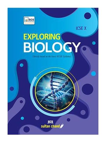 ICSE Exploring Biology Class 10 -2025 Edition-