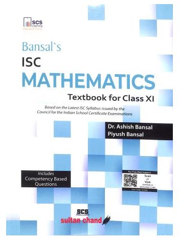 Bansal-s ISC Mathematics - A Textbook For Class 11 -For 2027 Examination- 2025 Edition