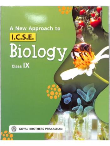 A New Approach To ICSE Biology Class 9 -2027 Examination-