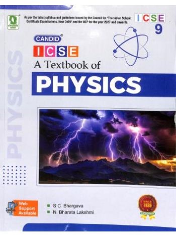 Candid ICSE A Textbook Of Physics 9 -2027- NEP 2020