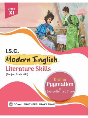 ISC Modern English Literature Skills Class 11 Drama Pygmalion