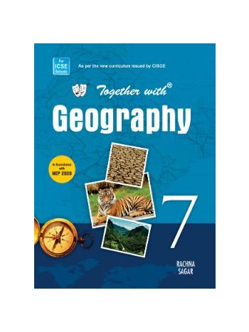 Together With ICSE Geography For Class 7 -ICSE - ISC Board-