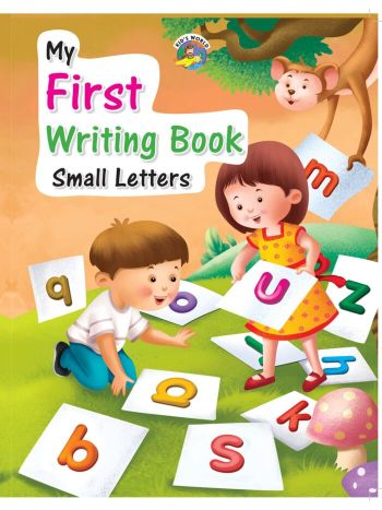 MY FIRST WRITING BOOK SMALL LETTER