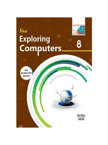 Together With New Exploring Computers For Class 8 -CBSE-