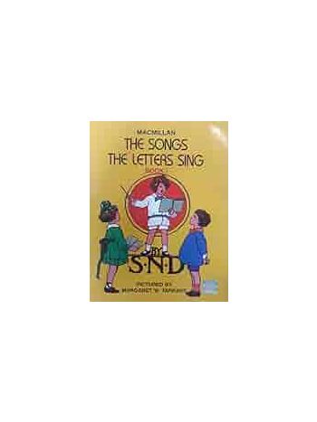 The Songs The Letters Sing Book 1