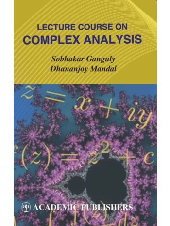 Lecture Course On Complex Analysis