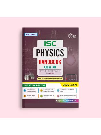 Vatsal ISC Handbook Physics Class 12th