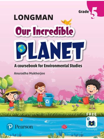 Our Incredible Planet Grade 5 NCF Edition