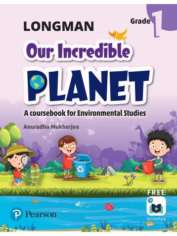 Our Incredible Planet Grade 1 NCF Edition