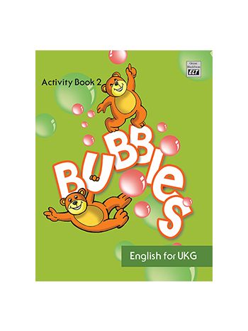 Bubbles Activity Book 2 English For UKG Primer 2