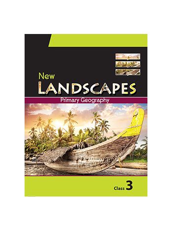 New Landscapes 3 Primary Geography For Class 3