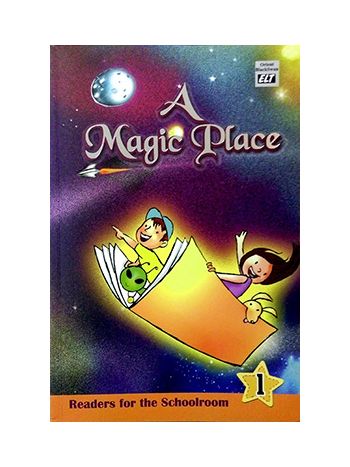 A Magic Place Readers For The Schoolroom 1