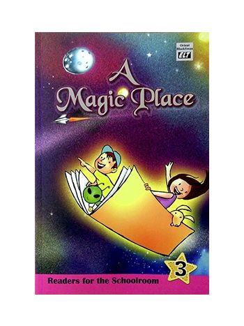 A Magic Place Readers For The Schoolroom 3