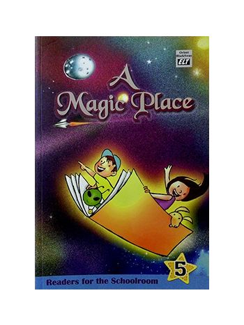 A Magic Place Readers For The Schoolroom 5