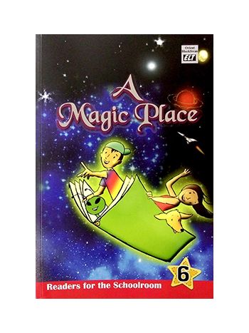 A Magic Place Readers For The Schoolroom 6