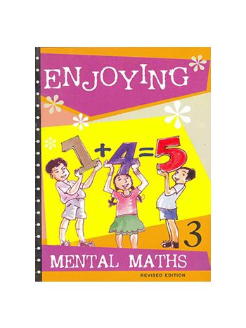 Enjoying Mental Maths Book 3 Revised