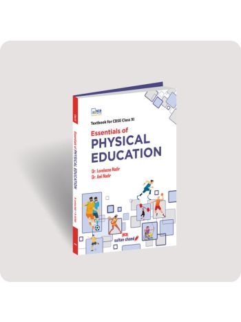 Essentials Of Physical Education Textbook For CBSE Class XI 202526 Session