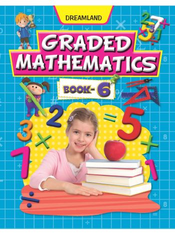Graded Mathematics Part 6