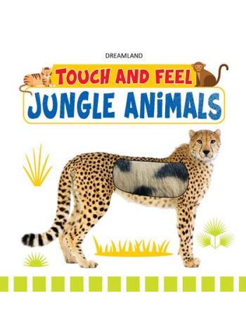 Touch And Feel  Jungle Animals