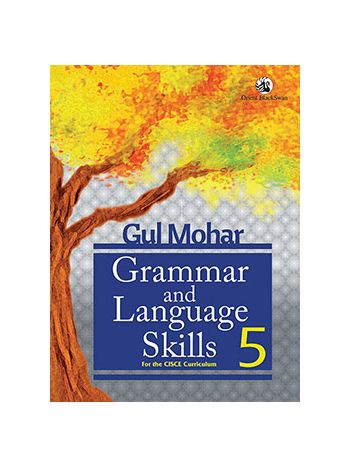 Gul Mohar Grammar And Language Skills 5 For The CISCE Curriculum