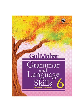 Gul Mohar Grammar And Language Skills 6 For The CISCE Curriculum