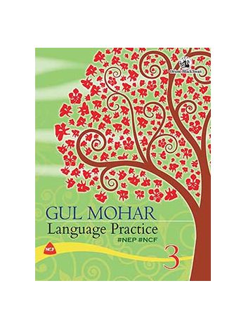 Gul Mohar Language Practice 3 NEP NCF