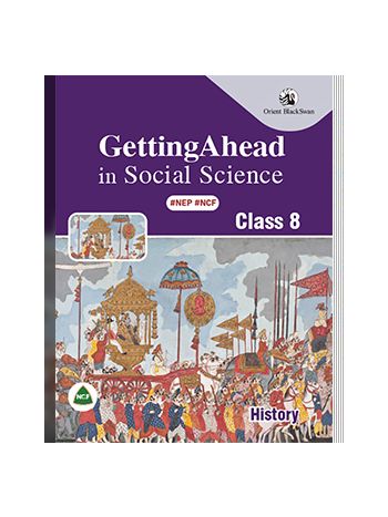 Getting Ahead In Social ScienceHistory Class 8 NEP NCF