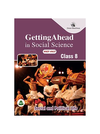 Getting Ahead In Social ScienceSocial And Political Life Class 8 NEP NCF