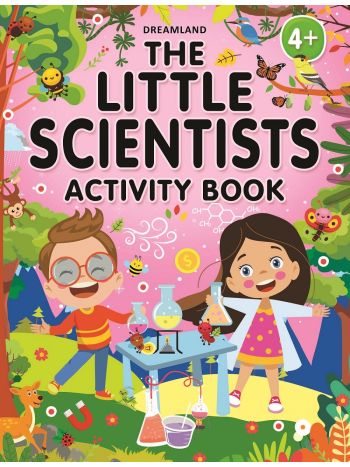 The Little Scientists Activity Book For Kids Age 4
