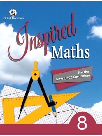 Inspired Maths For ICSE Schools-Class 8