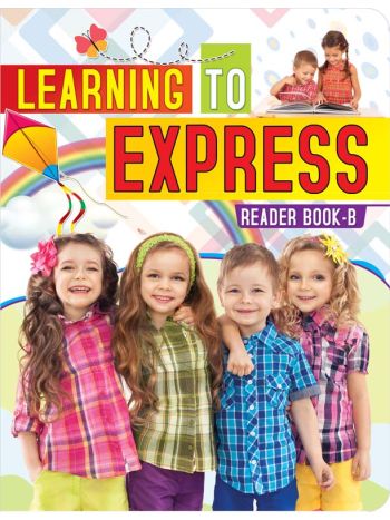 Learning To Express Reader Book  English Reader B