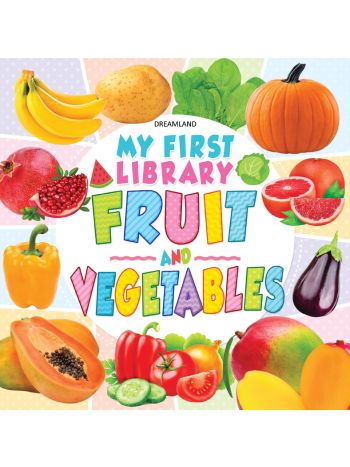 My First Library Fruits And Vegetables