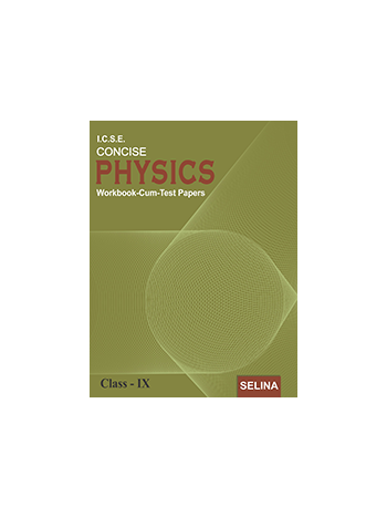 Concise Physics Workbook -Class IX-