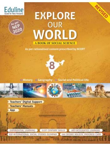 Revised Explore Our World - 8 CBSE
