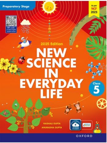 New Science In Everyday Life Book 5 -NCF-aligned Edn- 2025-