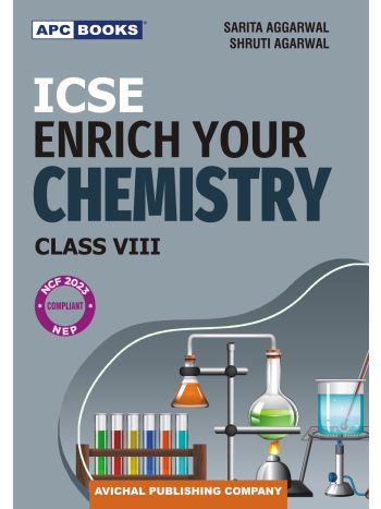 ICSE Enrich Your Chemistry Class-VIII