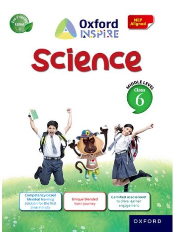Oxford Inspire Science -EVS- Book Class 6