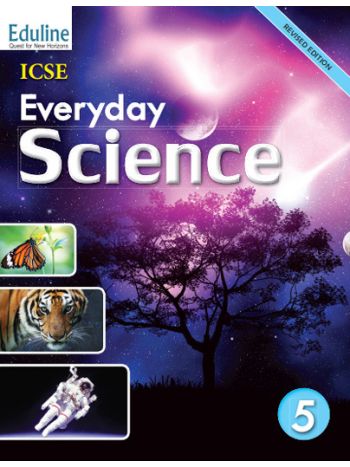 ICSE Everyday Science - 5