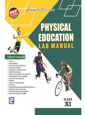 Comprehensive Physical Education Lab Manual XI