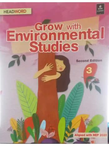 Grow With Environmental Studies 3 Second Editi