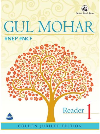 Gul Mohar Reader 1 -NEP -NCF