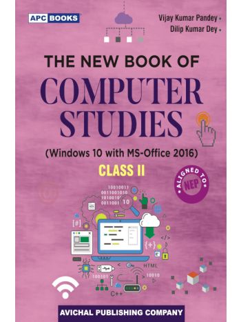 APC The New Book of Computer Studies Class II (Windows 10 With MS-Office 2016) NEP 2020